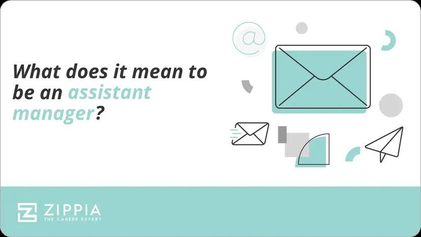 What does it mean to be an assistant manager?