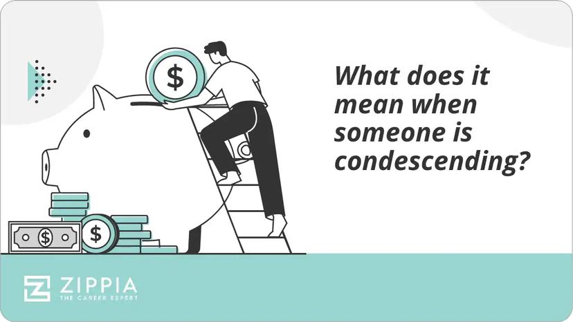 What does it mean when someone is condescending?