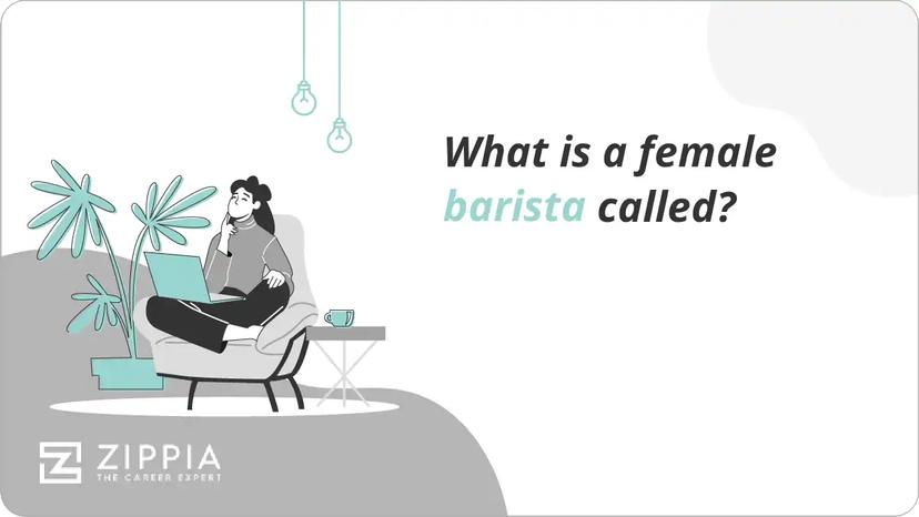 What is a female barista called?