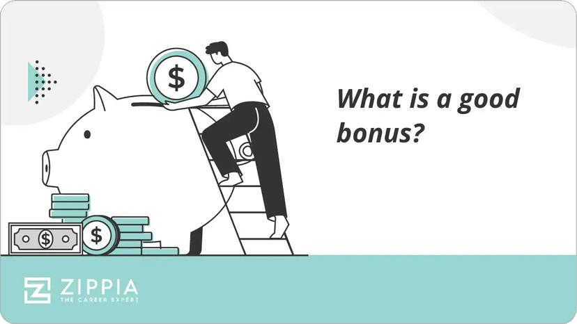 What is a good bonus?