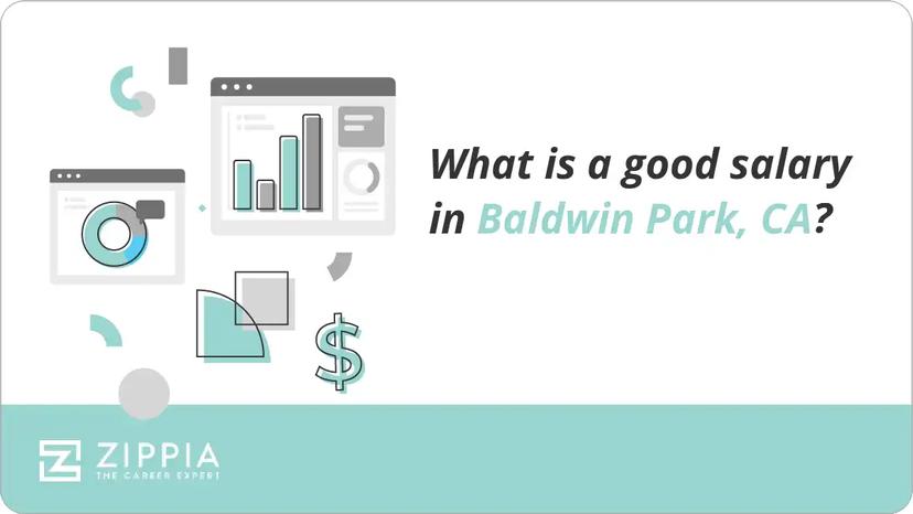 What is a good salary in Baldwin Park, CA?