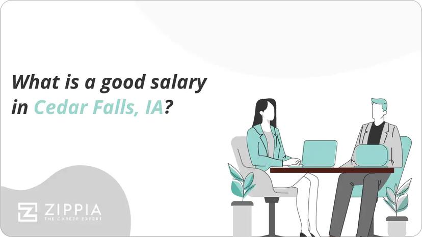 What is a good salary in Cedar Falls, IA?