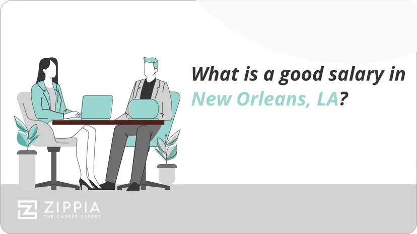 What is a good salary in New Orleans, LA?