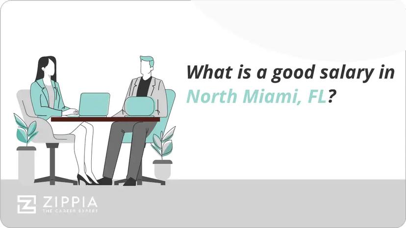 What is a good salary in North Miami, FL?