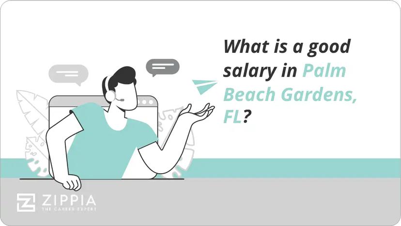 What is a good salary in Palm Beach Gardens, FL?