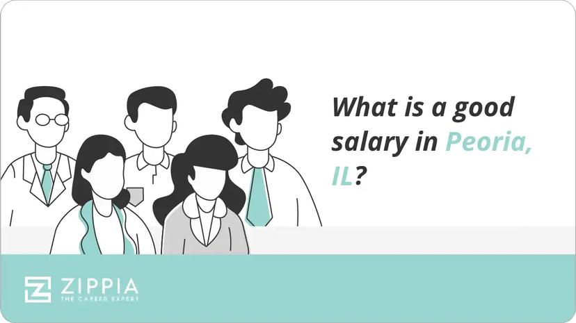 What is a good salary in Peoria, IL?