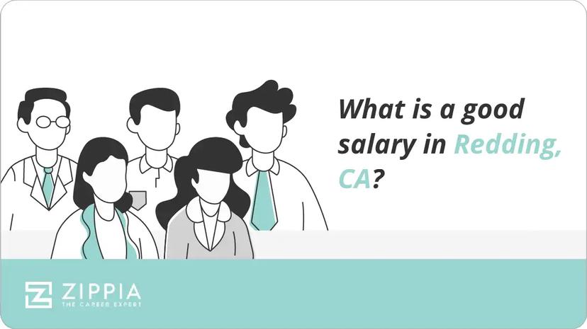 What is a good salary in Redding, CA?