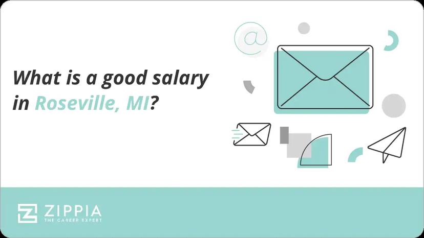 What is a good salary in Roseville, MI?