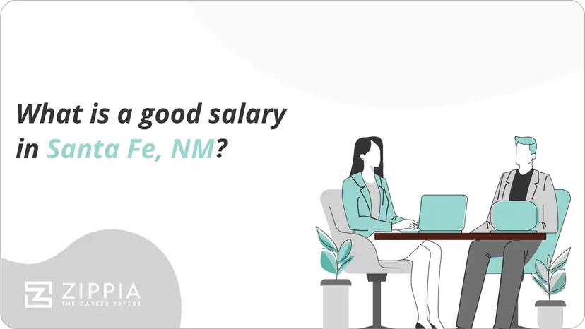 What is a good salary in Santa Fe, NM?