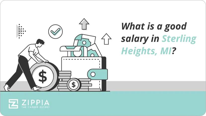 What is a good salary in Sterling Heights, MI?