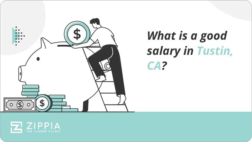 What is a good salary in Tustin, CA?