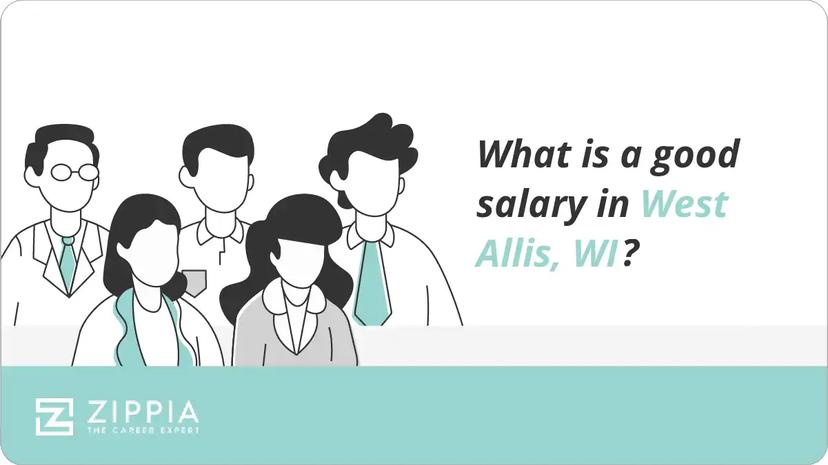 What is a good salary in West Allis, WI?