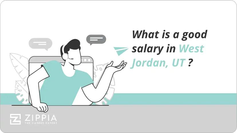 What is a good salary in West Jordan, UT?