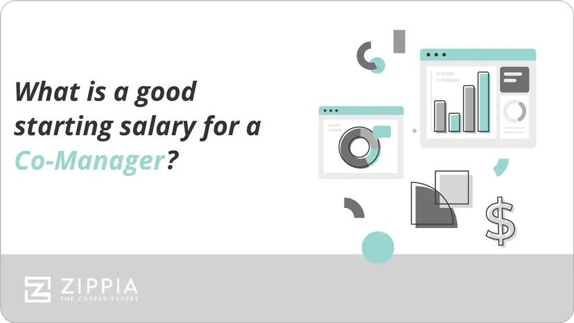 What is a good starting salary for a Co-Manager?