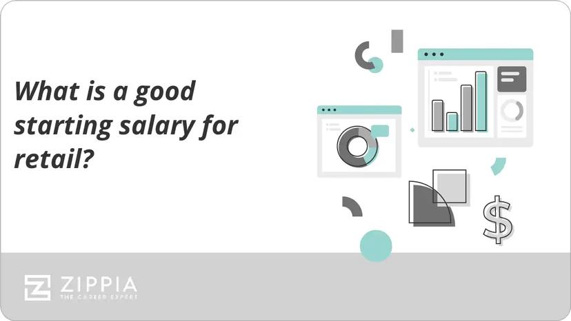What is a good starting salary for retail?