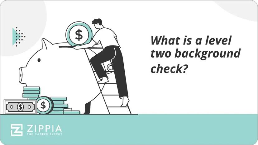 What is a level two background check?