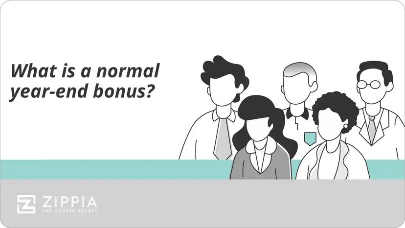 What is a normal year-end bonus?