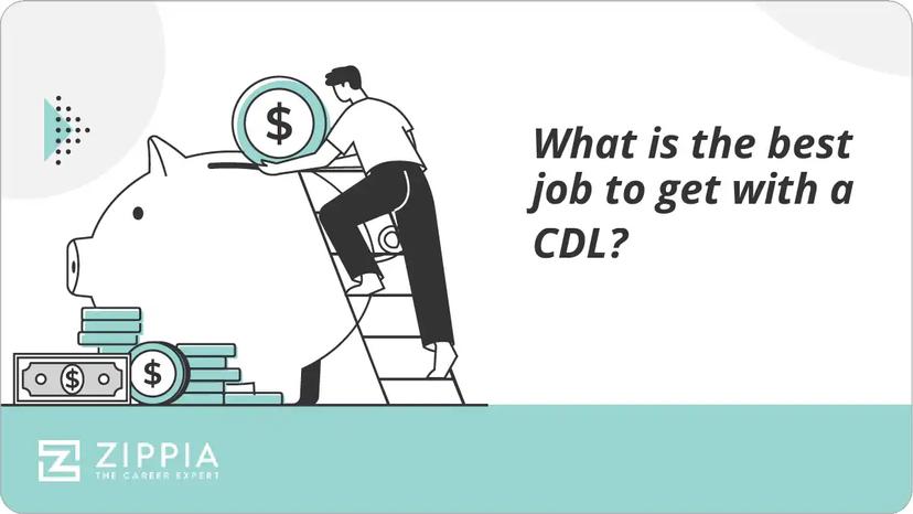 What is the best job to get with a CDL?