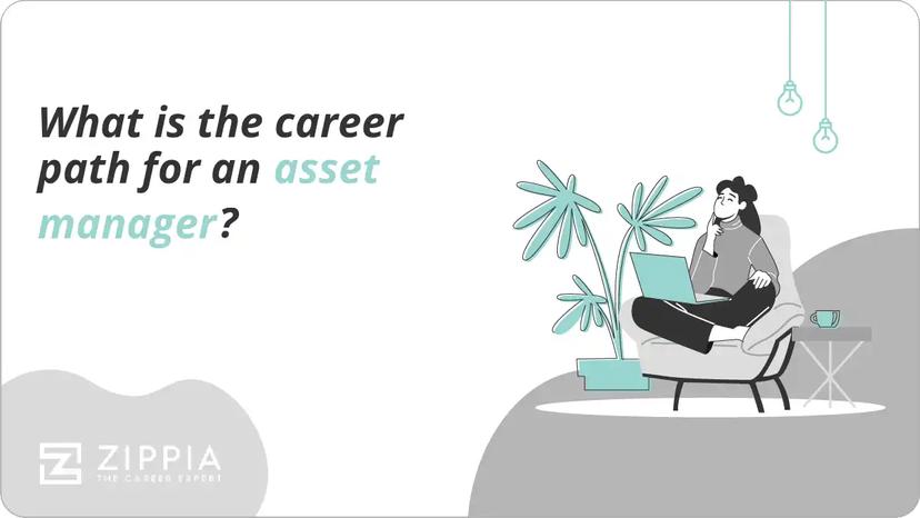What is the career path for an asset manager?