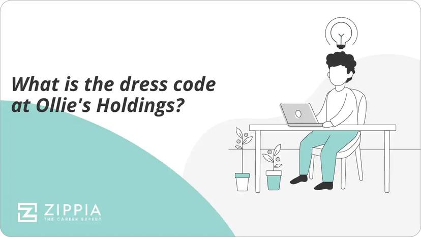 What is the dress code at Ollie's Holdings?