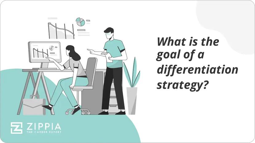 What is the goal of a differentiation strategy?