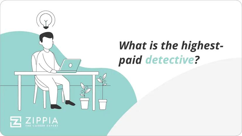 What is the highest-paid detective?