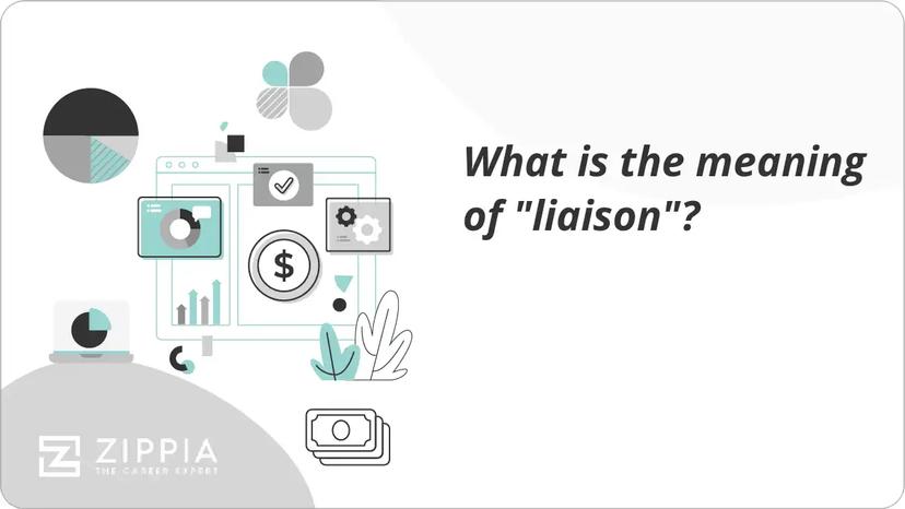 What is the meaning of "liaison"?