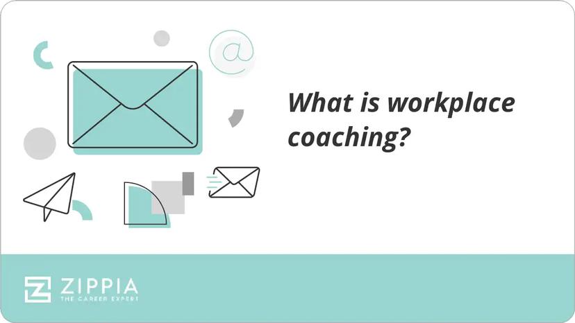 What is workplace coaching?