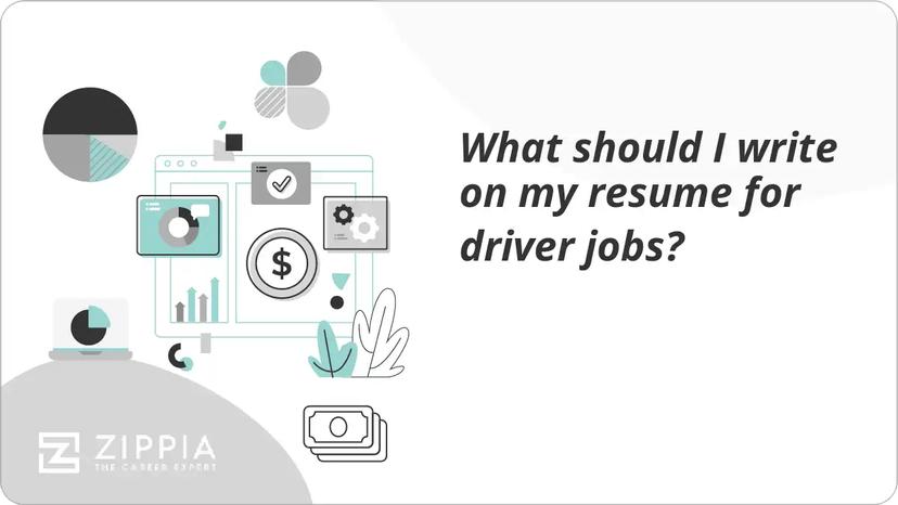 What should I write on my resume for driver jobs?