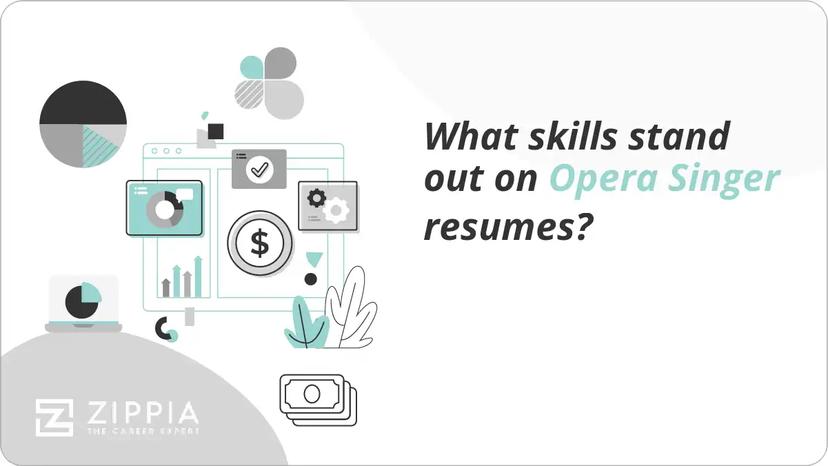 What skills stand out on Opera Singer resumes?