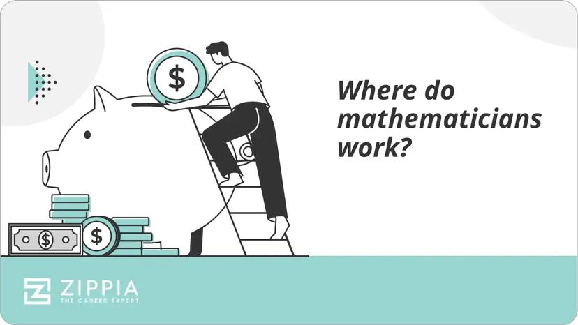 Where do mathematicians work?