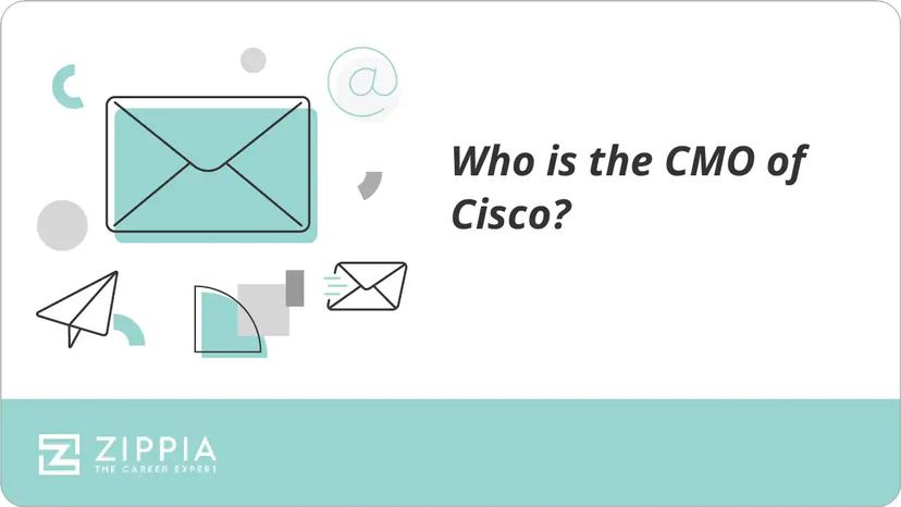 Who is the CMO of Cisco?