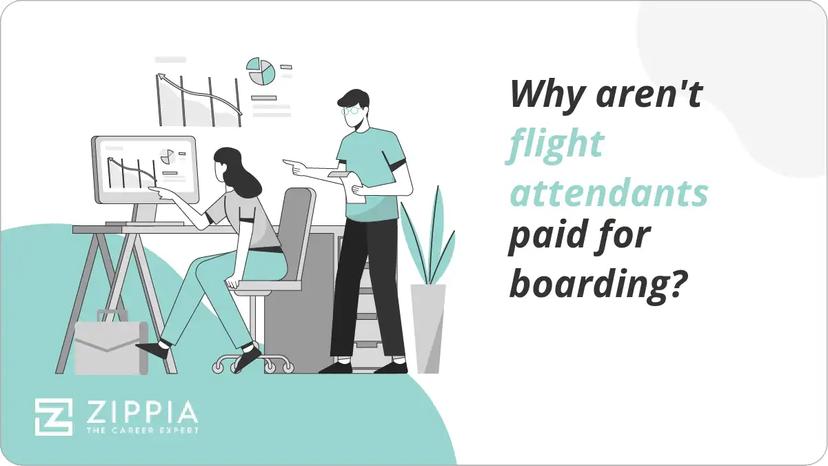 Why aren't flight attendants paid for boarding?