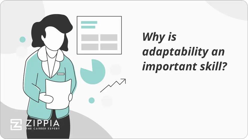 Why is adaptability an important skill?