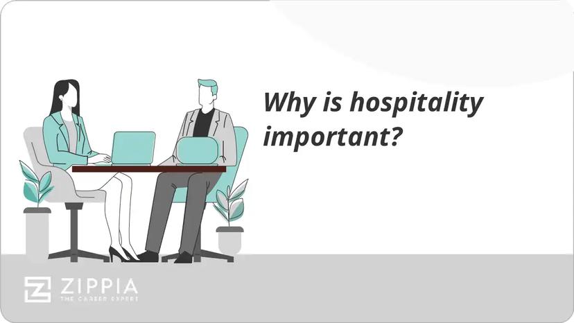 Why is hospitality important?