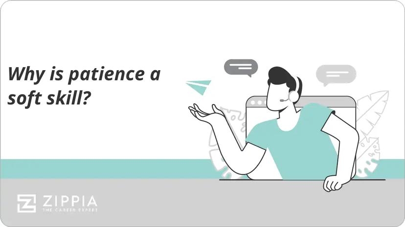 Why is patience a soft skill?
