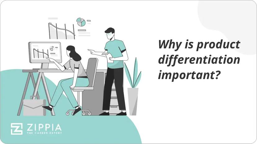 Why is product differentiation important?