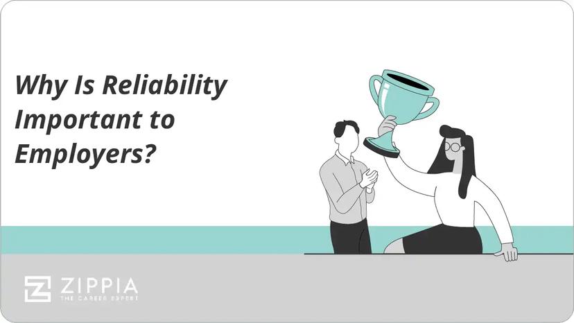 Why Is Reliability Important to Employers?