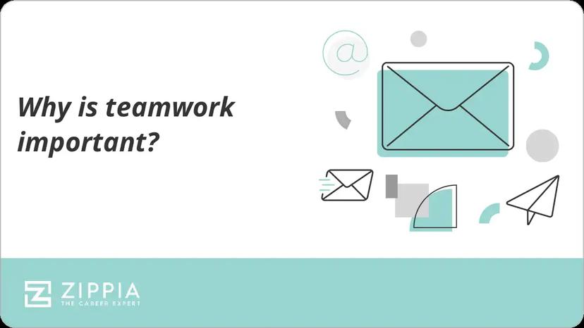 Why is teamwork important?