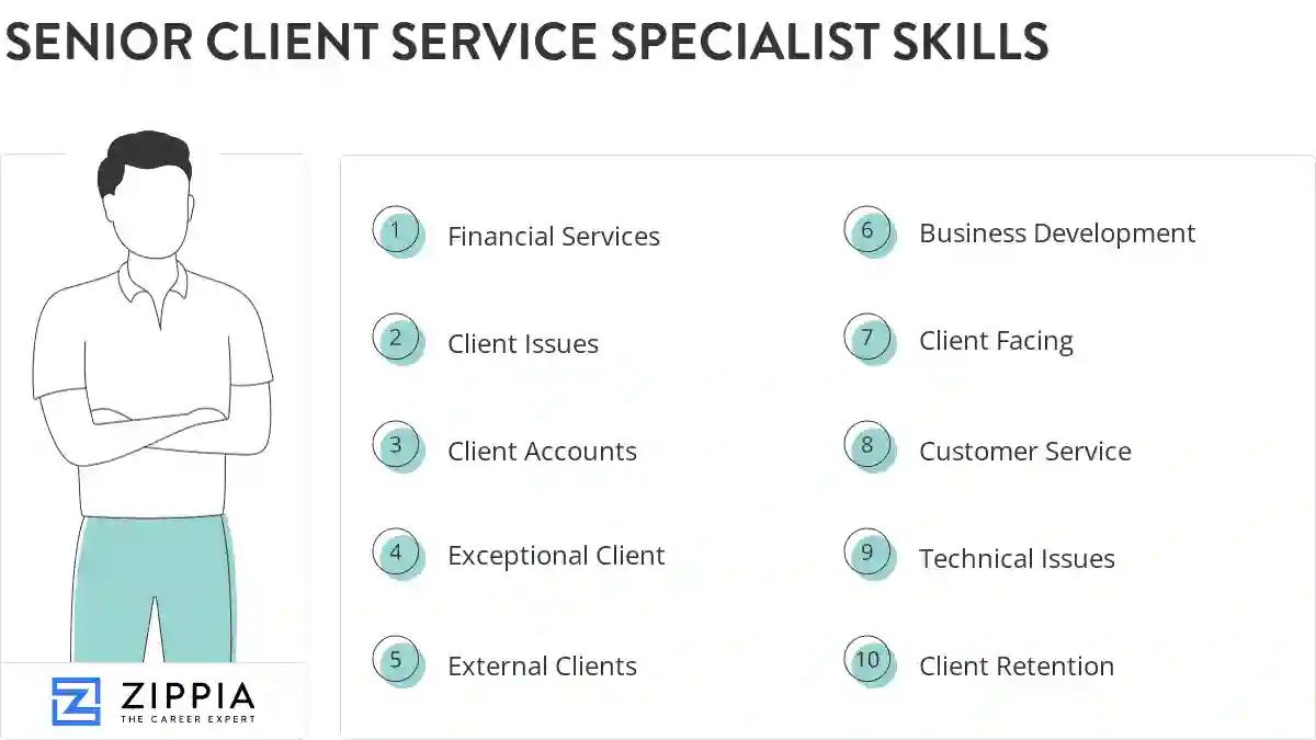 Senior client service specialist skills