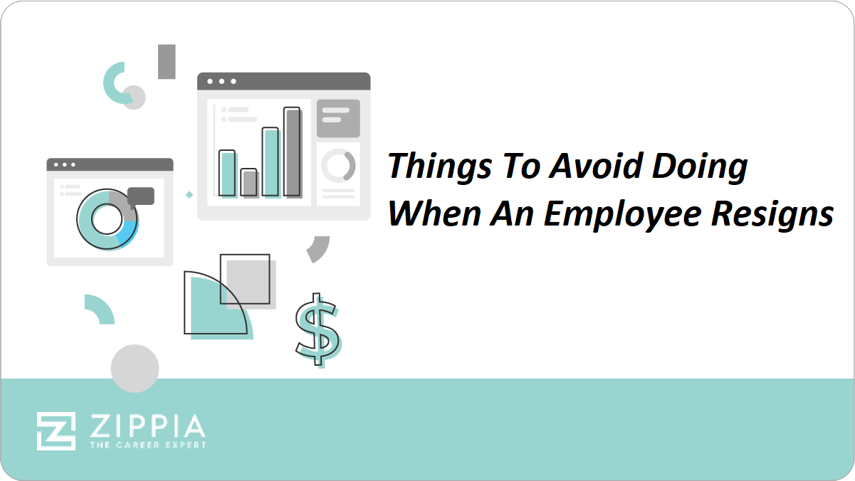 Things To Avoid Doing When An Employee Resigns