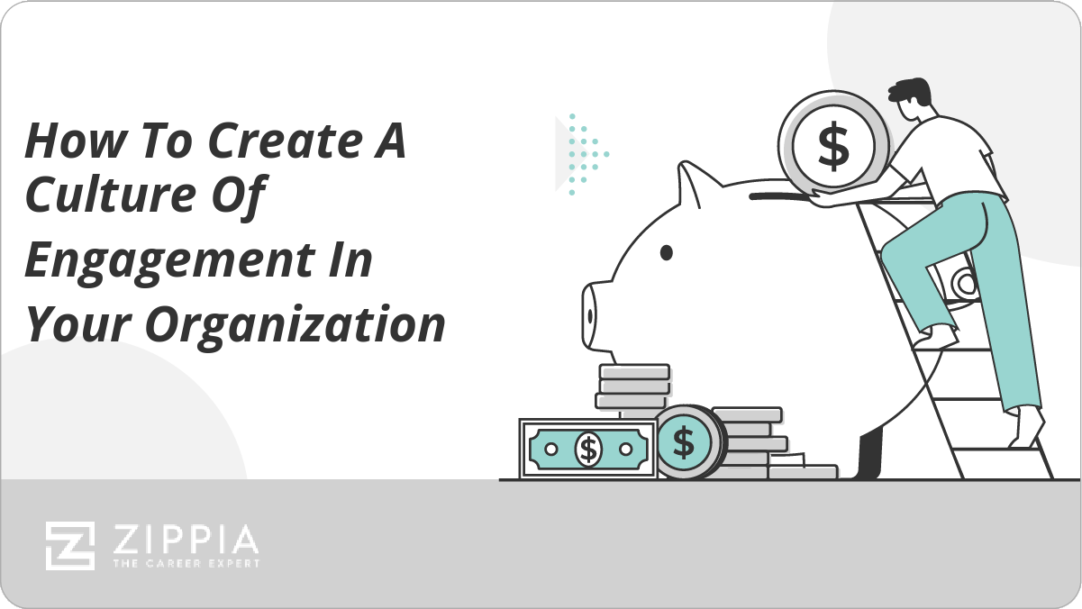 How to Create a Culture of Engagement in Your Organization