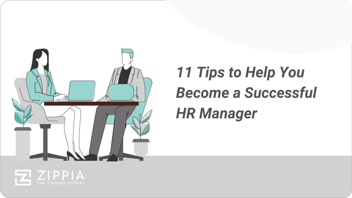 11 Tips to Help You Become a Successful HR Manager