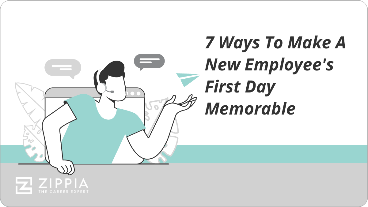 7 ways to make an employee's first day memorable