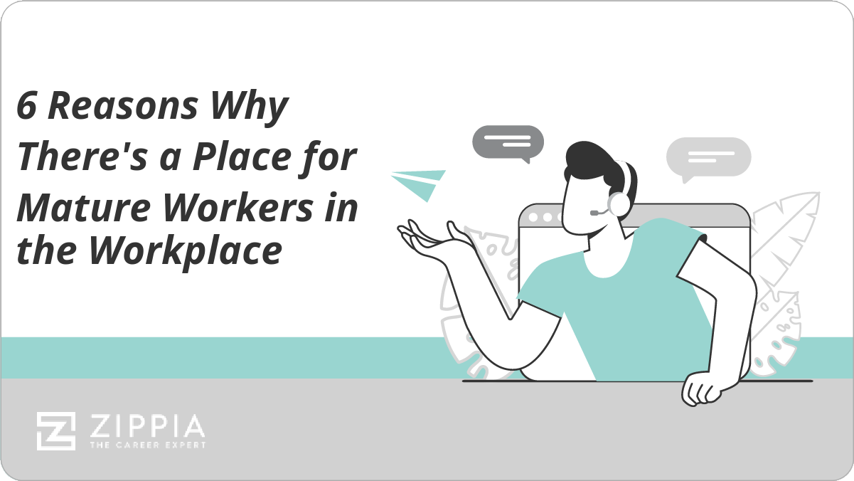 6 reasons why there's a place for mature workers in the workplace