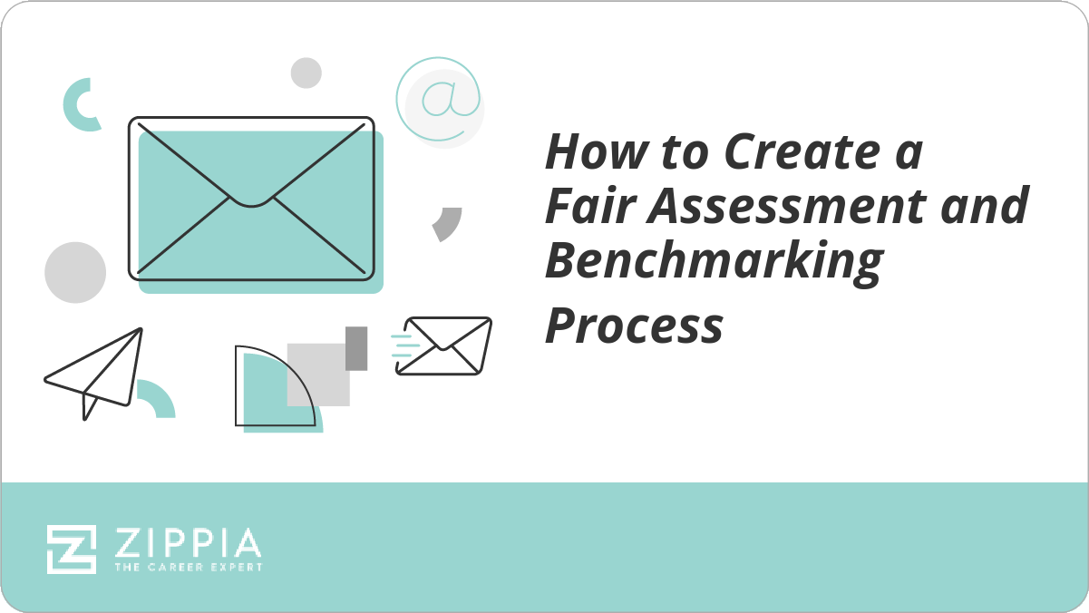how to create a fair assessment and benchmarking process