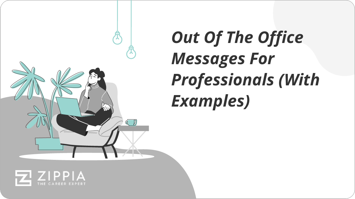 Out of the Office Messages for Professionals with Examples.