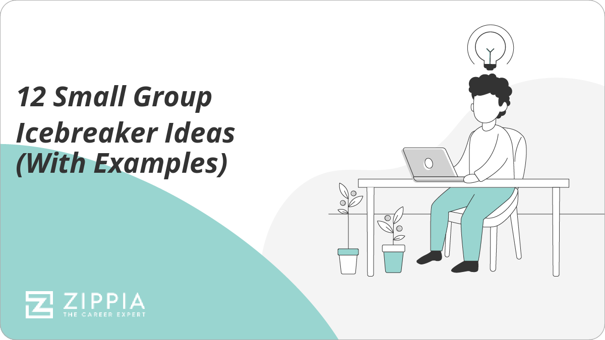 12 Small Group Icebreaker Ideas With Examples 