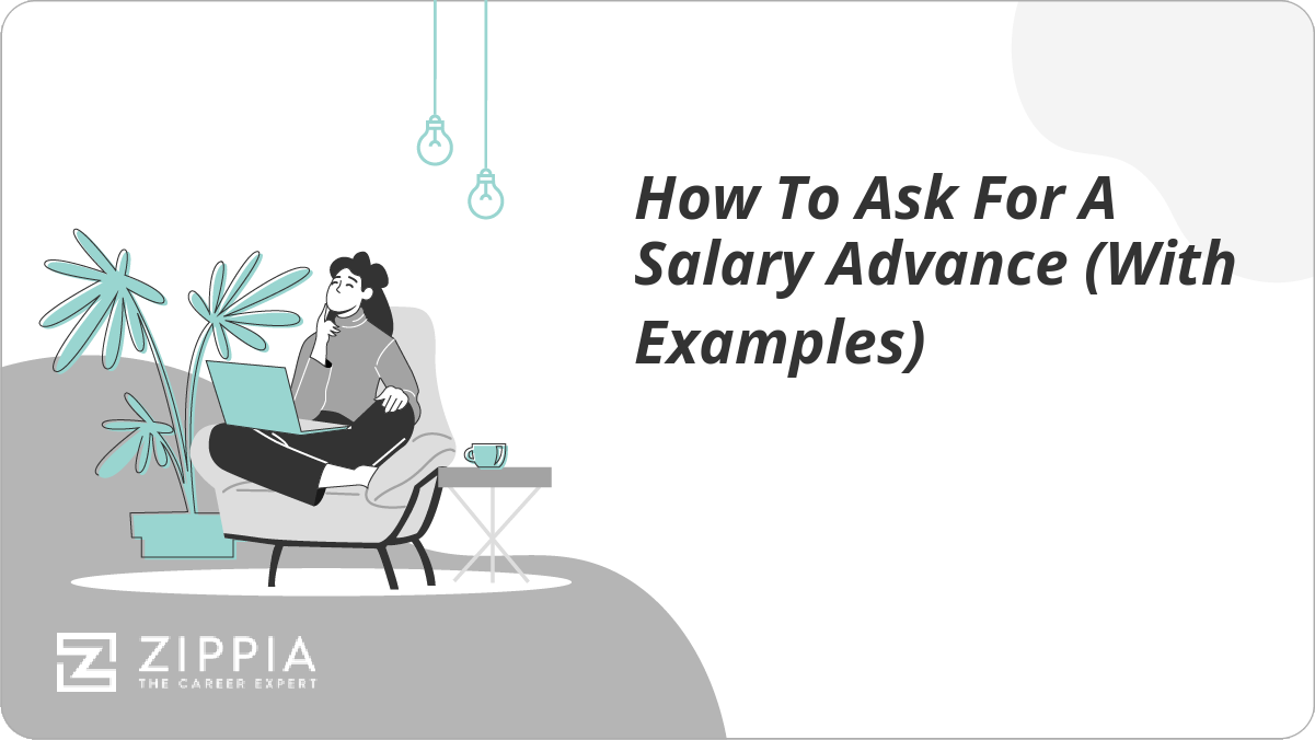 How to Ask for a Salary Advance (With Examples)