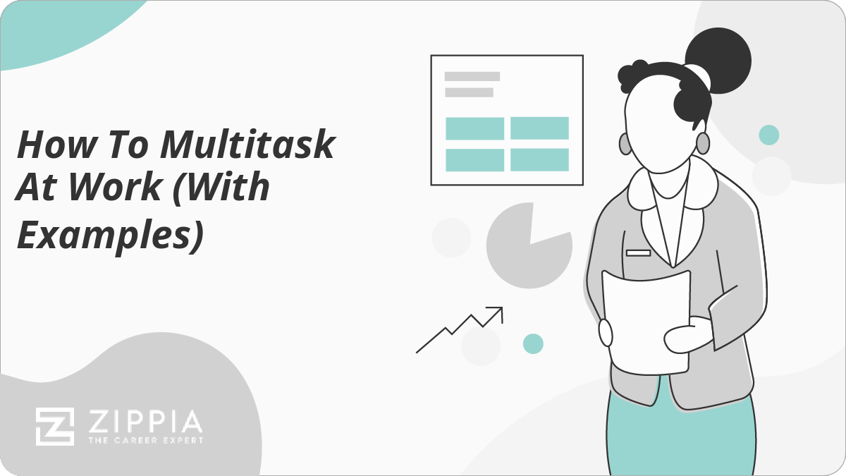 How to Multitask at Work (With Examples)